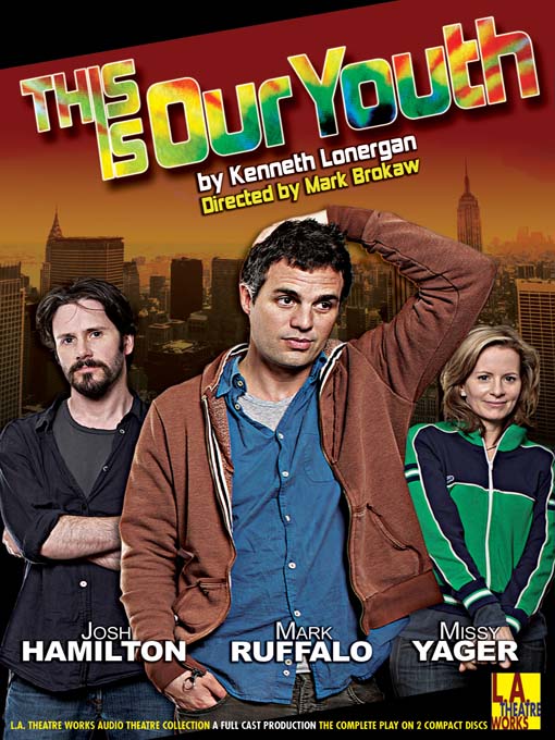 Title details for This Is Our Youth by Kenneth Lonergan - Available